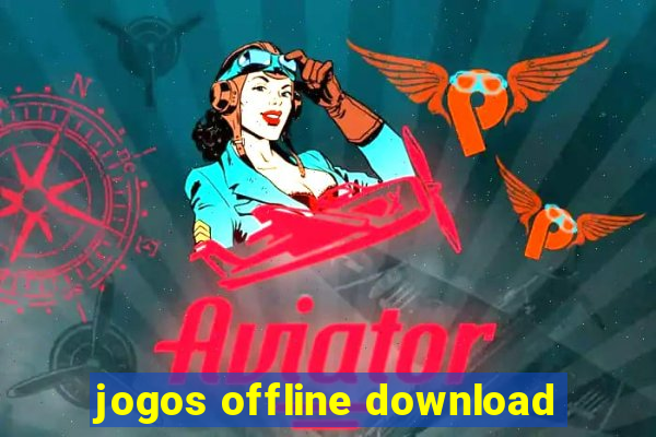 jogos offline download